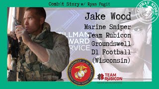 Marine Corps Sniper In Combat | Team Rubicon & Groundswell Founder | Jake Wood