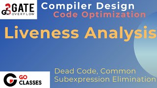 Code Optimization Part 3 Liveness Analysis and Common Subexpression Elimination