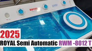 ROYAL Semi automatic washing machine prices in Pakistan 2025 , RWM -8012 T