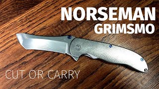 Cut or Carry:  Grimsmo Norseman Review