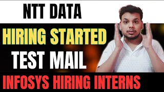 NTT Data Biggest Hiring Started | NTT Data Test Mail | Infosys Internships Announced