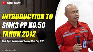 Introduction to SMK3 PP No.50 Tahun 2012