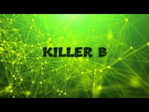 KILLER B - YouTube