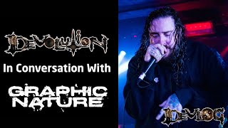 Devolution Magazine: In Conversation With: Graphic Nature