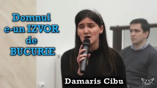 Damaris Cibu - Domnul e-un izvor de bucurie | Video