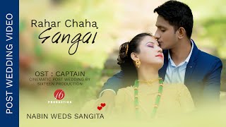 Rahar Chha Sangai - Captain Movie - NABIN WEDS SANGITA CINEMATIC VIDEO