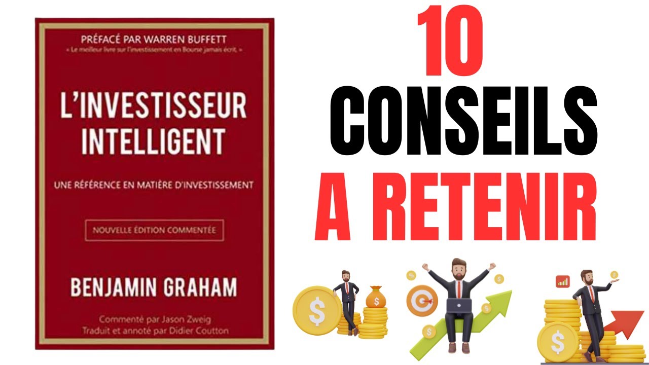 L'INVESTISSEUR INTELLIGENT : Résumé Du Livre - De Benjamin Graham (Les ...