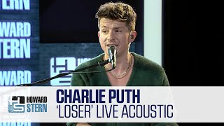 Charlie Puth “Loser” Live on the Stern Show