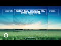 Anton Liss & Andrew Rai feat. Philip Manning - Higher (Barkley Remix Edit)