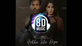 Achha Sila Diya (8D Audio) | B Praak | Acha Sila Diya Tune Mere Pyar Ka 8D Songs |