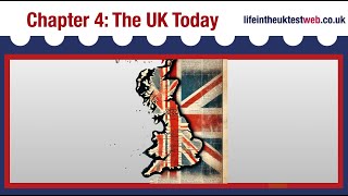 🇬🇧 Life in the UK Test Study Material - CHAPTER 4: The UK Today 🇬🇧