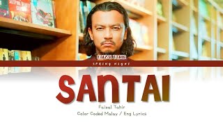 Faizal Tahir Santai Color Coded Malay Eng Lyrics