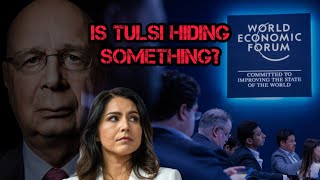 World Economic Forum Recruited TULSI GABBARD as a Young Global Leader!?