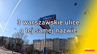 3 warszawskie ulice o tej samej nazwie