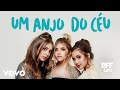 BFF Girls - Um Anjo do Céu