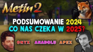 Metin2 - Podsumowanie 2024 - Postanowienia - Co nas czeka w 2025?