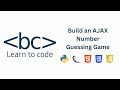 How to Build a Number Guessing Game with Flask and AJAX | Full Python Tutorial