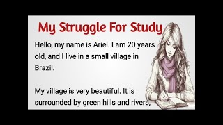 My Struggle For Study || How to Improve your English || Listen and Practice