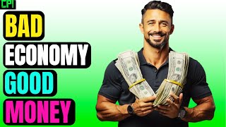 How To Make Money In A Poor Economy