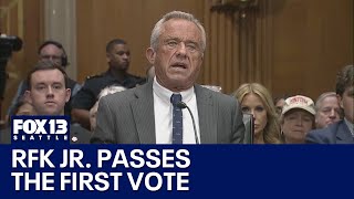 RFK Jr. passes first vote in confirmation process