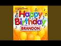 Happy Birthday to Brandon