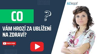 Za ublížení na zdraví hrozí až několik let natvrdo | Martina Bolčáková | AZ LEGAL