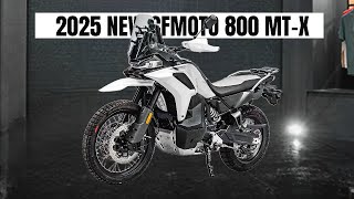 BETTER THAN AFRICAN TWIN.? 2025 CFMOTO 800 MT-X INTRODUCES!!