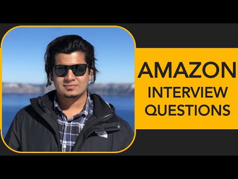 Amazon Interview Questions and Tips Amazon Interview Questions and Tips