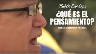 Rubén Zardoya: ¿Qué es el pensamiento?