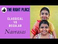 Navrasas | Classical Vs Regular | Fun Learning