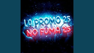 La Promo 25 No Fuma 25