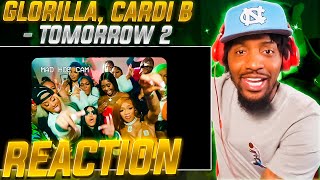 CARDI B SNAPPED! | GloRilla & Cardi B - Tomorrow 2 (REACTION!!!)