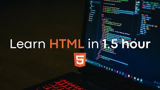 Learn HTML in 90 Minutes in 2024