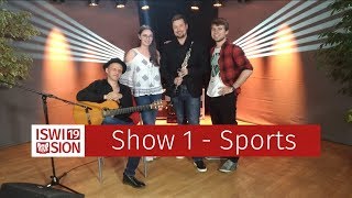 ISWIsion 19 | Show 1 |  Sports (Sat.)