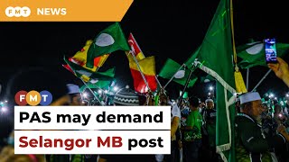 PAS may demand MB post if PN wins Selangor, says analyst