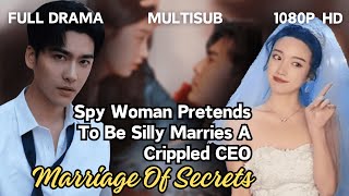 [MultiSub] Woman Pretends To Be Intellectually Disabled To Marry A Crippled CEO, Marriage Of Secrets