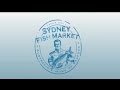 Sydney Fish Market Vision for Redevelopment