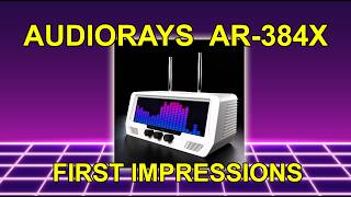 AUDIORAYS AR-384X Audio Visualizer Part 1
