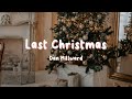 Dan Millward - Last Christmas (Lyrics) | Cover