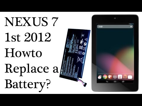 Howto Replace Nexus 7 1st 2012 Battery Howto Replace Nexus 7 1st 2012 Battery
