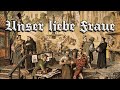 Unser liebe Fraue [Landsknecht song][+English translation]