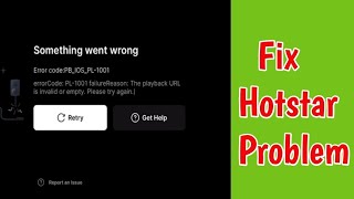 Fix Hotstar Something went wrong please try again error | Hotstar error pl 1001 | pl 1001 error