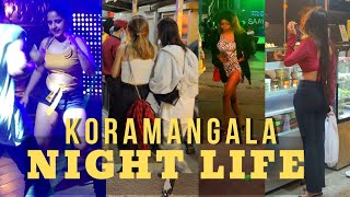 Bangalore EP-8 |Koramangala Night Life | Pubs | Cafes | Bars |What's Happening at Koramangala @ 1AM|