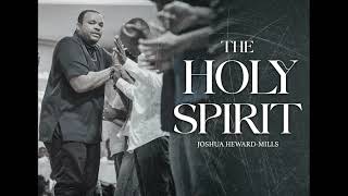 Accessing the Holy Spirit (I Will Come to You) - Joshua Heward-Mills