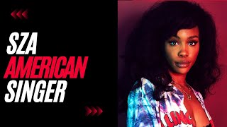 10 Facts About SZA - The American Singer