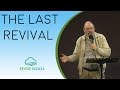 The Last Revival | Dan Juster | Revive Israel