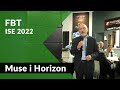 FBT MUSE, HORIZON line array system [ISE'22]