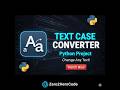 Python String Methods Tutorial: Upper, Lower, Swapcase & Title Case | Text Formatter Tool with Pytho