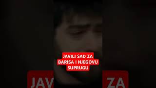 JAVILI SAD ZA BARISA I NJEGOVU SUPRUGU