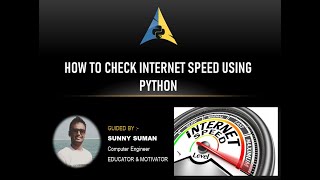 How To Check Internet Speed Using Python I IN HINDI
